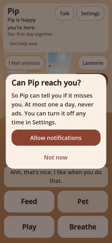 A card over Nuku's room: Can Pip reach you? So Pip can tell you if it misses you. At most one a day, never ads. Buttons: Allow notifications, Not now