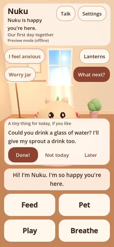 Nuku's room with a small card: a tiny thing for today, if you like. Could you drink a glass of water? I'll give my sprout a drink too. Buttons: Done, Not today, Later